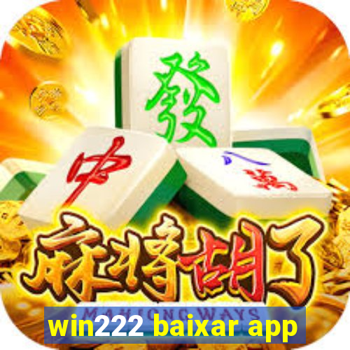 win222 baixar app